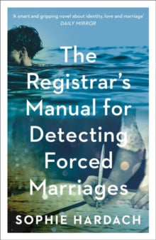 The Registrar's Manual for Detecting Forced Marriages - Sophie Hardach (Paperback) 10-06-2021 