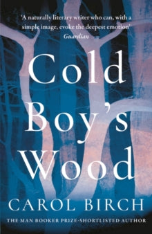 Cold Boy's Wood - Carol Birch (Paperback) 11-11-2021 