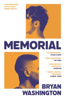 Memorial - Bryan Washington (Paperback) 07-10-2021 Short-listed for National Book Critics Circle Award 2021 (UK).
