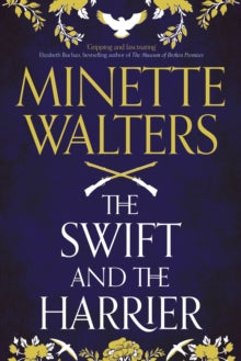 The Swift and the Harrier - Minette Walters (Hardback) 04-11-2021 