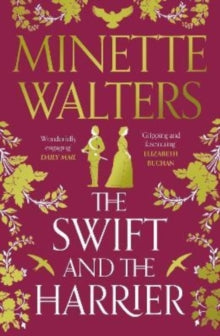 The Swift and the Harrier - Minette Walters (Paperback) 01-09-2022 