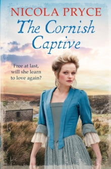 The Cornish Captive - Nicola Pryce (Paperback) 06-01-2022 