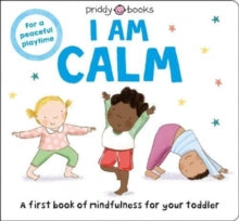 Mindful Me: I A Calm - Holly Sterling; Priddy Books (Board book) 12-10-2021 