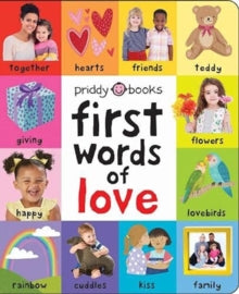 First 100 Soft To Touch  First Words of Love - Priddy Books; Roger Priddy (Board book) 04-01-2022 