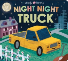 Night Night Books 2 Night Night Truck - Priddy Books; Roger Priddy (Board book) 04-01-2022 