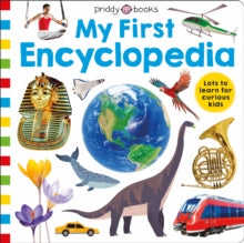 Priddy Learning  My First Encyclopedia - Priddy Books; Roger Priddy (Hardback) 05-04-2022 