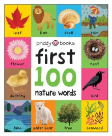 First 100 Soft To Touch  First 100 Nature Words - Priddy Books; Roger Priddy (Board book) 01-03-2022 