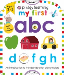 Priddy Learning  Priddy Learning: My First ABC - Priddy Books; Roger Priddy (Board book) 03-05-2022 