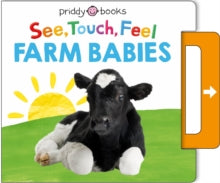 See, Touch, Feel  See, Touch, Feel: Farm Babies - Priddy Books; Roger Priddy (Board book) 05-10-2023 