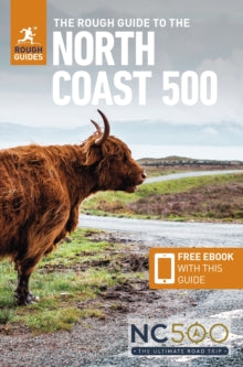 Rough Guides Main Series  The Rough Guide to the North Coast 500 (Compact Travel Guide with Free eBook) - Rough Guides (Paperback) 01-08-2023 