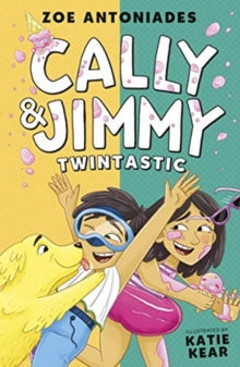 Cally and Jimmy  Cally and Jimmy: Twintastic - Zoe Antoniades; Katie Kear (Paperback) 01-04-2021 