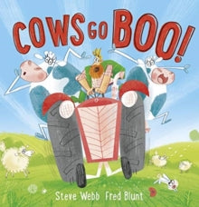 Cows Go Boo! - Steve Webb; Fred Blunt (Paperback) 01-07-2021 