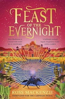 Evernight  Feast of the Evernight - Ross MacKenzie (Paperback) 06-05-2021 