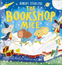 The Bookshop Mice - Robert Starling (Hardback) 02-06-2022 