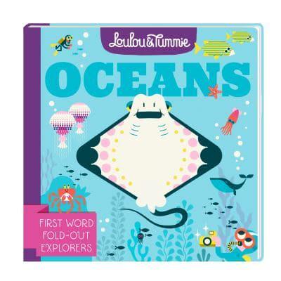 Loulou & Tummie Explore  Loulou & Tummie OCEANS: First Word Fold-Out Explorers - Loulou & Tummie (Board book) 04-08-2022 