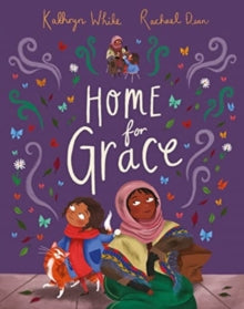 Home for Grace - Kathryn White; Rachael Dean (Paperback) 02-11-2023 