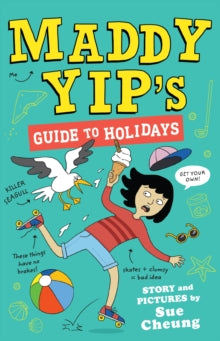 Maddy Yip  Maddy Yip's Guide to Holidays - Sue Cheung; Sue Cheung (Paperback) 05-05-2022 