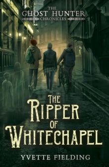 The Ghost Hunter Chronicles  The Ripper of Whitechapel - Yvette Fielding (Paperback) 29-09-2022 
