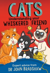 Cats: Understanding Your Whiskered Friend - Dr John Bradshaw (Paperback) 01-09-2022 