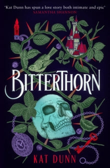 Bitterthorn: A sapphic Gothic romance inspired by classic fairytales - Kat Dunn (Paperback) 04-May-23 