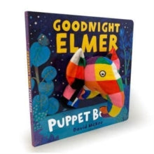 Goodnight, Elmer Puppet Book - David McKee (Board book) 07-09-2023 
