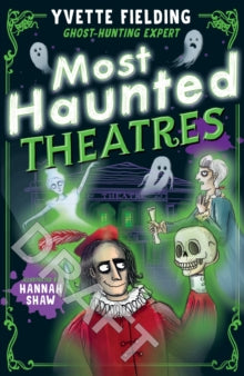 Most Haunted  Most Haunted Theatres - Yvette Fielding; Hannah Shaw (Paperback) 01-02-2024 
