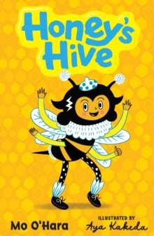 Honey's Hive  Honey's Hive - Mo O'Hara; Aya Kakeda (Paperback) 06-04-2023 