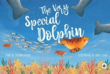 The Very Special Dolphin - Caterina Hughes (Paperback) 28-01-2021 
