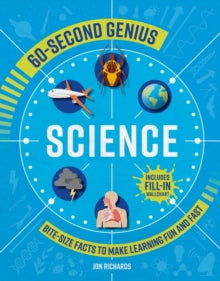 60-Second Genius - Science: Bite-size facts to make learning fun and fast - Mortimer Children's Books (Paperback) 16-09-2021 