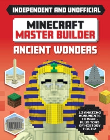 Minecraft Master Builder - Ancient Wonders: Independent and Unofficial - Sara Stanford (Paperback) 16-09-2021 