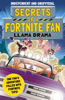 Secrets of a Fortnite Fan 3: Llama Drama - Eddie Robson; Oscar Herrero (Paperback) 25-11-2021 