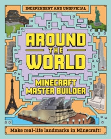 Master Builder  Minecraft Builder - Around the World: Independent and Unofficial - Mortimer Children's Books (Paperback) 23-11-2023 