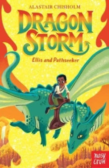 Dragon Storm  Dragon Storm: Ellis and Pathseeker - Alastair Chisholm; Eric Deschamps; Ben Mantle (Paperback) 07-04-2022 