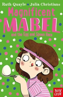 Magnificent Mabel  Magnificent Mabel and the Egg and Spoon Race - Ruth Quayle; Julia Christians (Paperback) 04-02-2021 