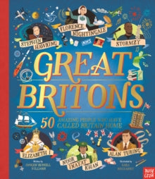 Inspiring Lives  Great Britons: 50 Amazing People Who Have Called Britain Home - Imogen Russell Williams; Sara Mulvanny (Hardback) 07-10-2021 