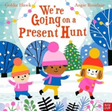 We're Going on a . . .  We're Going on a Present Hunt - Goldie Hawk; Angie Rozelaar (Paperback) 04-11-2021 