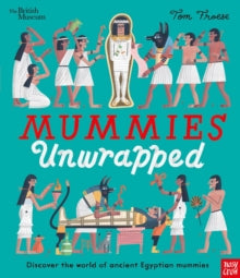 British Museum: Mummies Unwrapped - Tom Froese (Paperback) 06-07-2023 