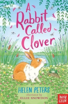 The Jasmine Green Series  A Rabbit Called Clover - Helen Peters; Ellie Snowdon (Paperback) 02-03-2023 