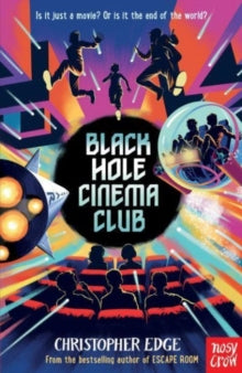 Black Hole Cinema Club - Christopher Edge (Paperback) 14-03-2024 