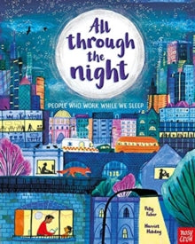 All Through the Night: People Who Work While We Sleep - Polly Faber; Harriet Hobday (Paperback) 07-10-2021 