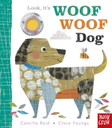 Look, It's  Look, it's Woof Woof Dog - Clare Youngs; Camilla Reid (Board book) 01-09-2022 