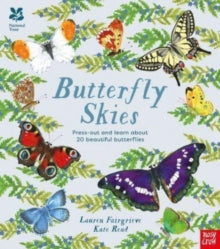 Press out and learn  National Trust: Butterfly Skies: Press out and learn about 20 beautiful butterflies - Kate Read; Lauren Fairgrieve (Board book) 15-09-2023 