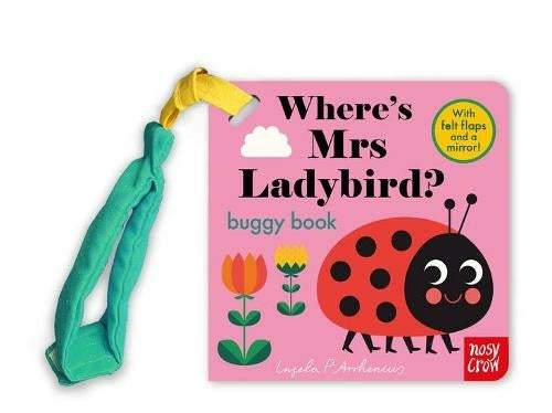 Where's Mrs Ladybird? (Felt Flaps Buggy) - Ingela P Arrhenius (Board book) 02-06-2022 