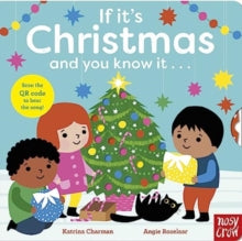 And You Know It . . .  If It's Christmas and You Know It . . . - Katrina Charman; Angie Rozelaar (Board book) 09-11-2023 