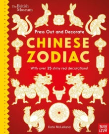 Press Out and Colour  British Museum Press Out and Decorate: Chinese Zodiac - Kate McLelland (Board book) 05-01-2023 