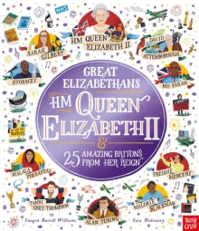 Inspiring Lives  Great Elizabethans: HM Queen Elizabeth II and 25 Amazing Britons from Her Reign - Imogen Russell Williams; Sara Mulvanny (Paperback) 05-05-2022 