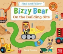 Bizzy Bear  Bizzy Bear: Find and Follow On the Building Site - Benji Davies; Kristin Atherton (Board book) 01-02-2024 