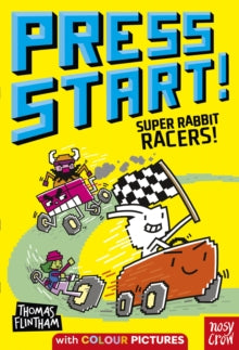 Press Start!  Press Start! Super Rabbit Racers! - Thomas Flintham (Paperback) 04-05-2023 