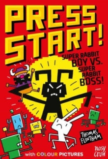 Press Start!  Press Start! Super Rabbit Boy vs Super Rabbit Boss! - Thomas Flintham (Paperback) 14-09-2023 