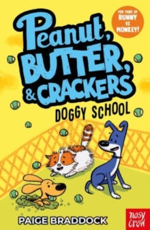 Peanut, Butter & Crackers  Doggy School: A Peanut, Butter & Crackers Story - Paige Braddock (Paperback) 14-09-2023 